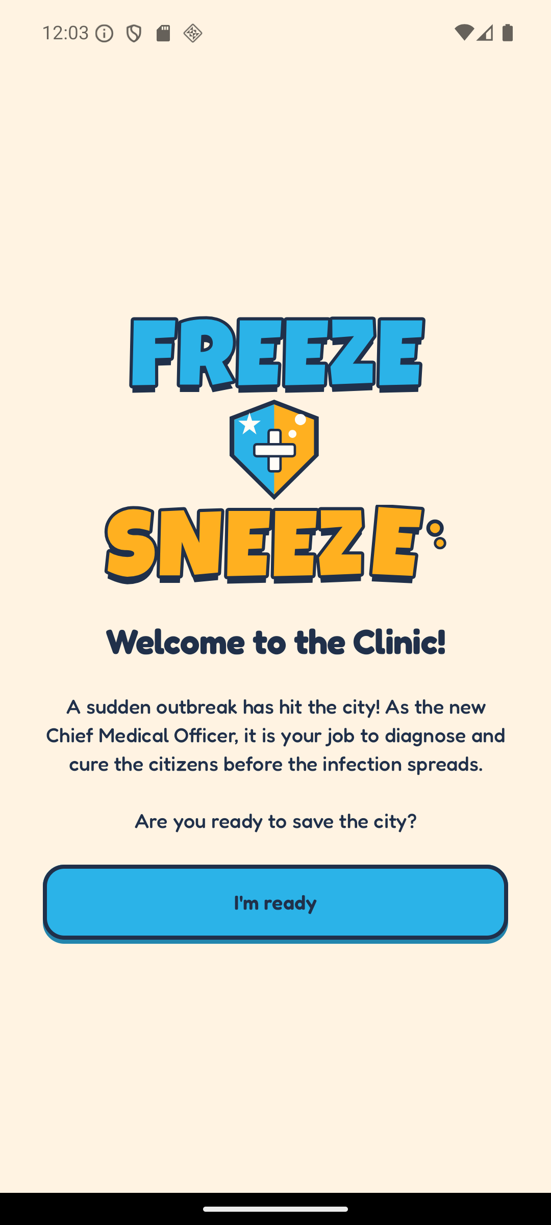 The Freeze or Sneeze welcome screen: the stacked logo, with the hybrid shield mark standing in for the word between FREEZE and SNEEZE, on cream paper.